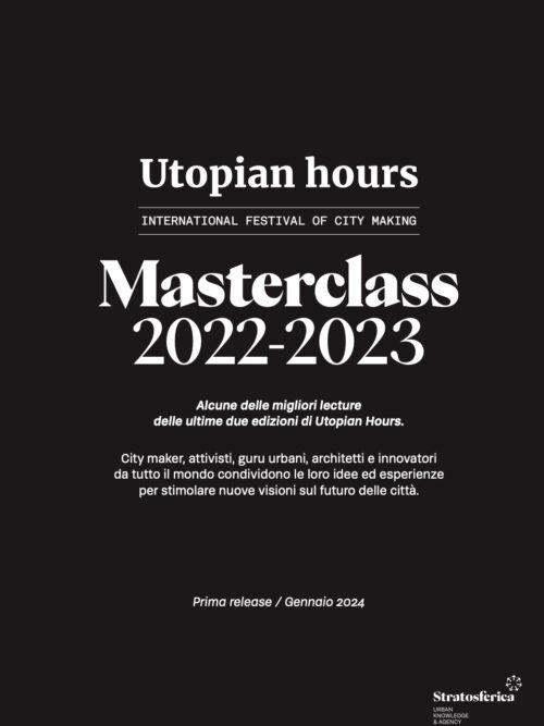 Utopian Hours – Masterclass 2022/2023